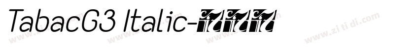 TabacG3 Italic字体转换